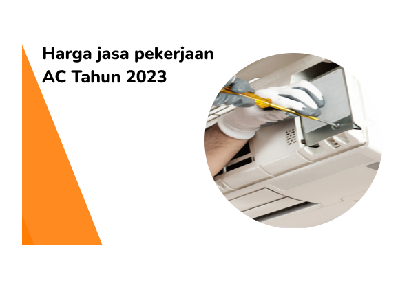 Harga jasa pekerjaan  AC Tahun 2023